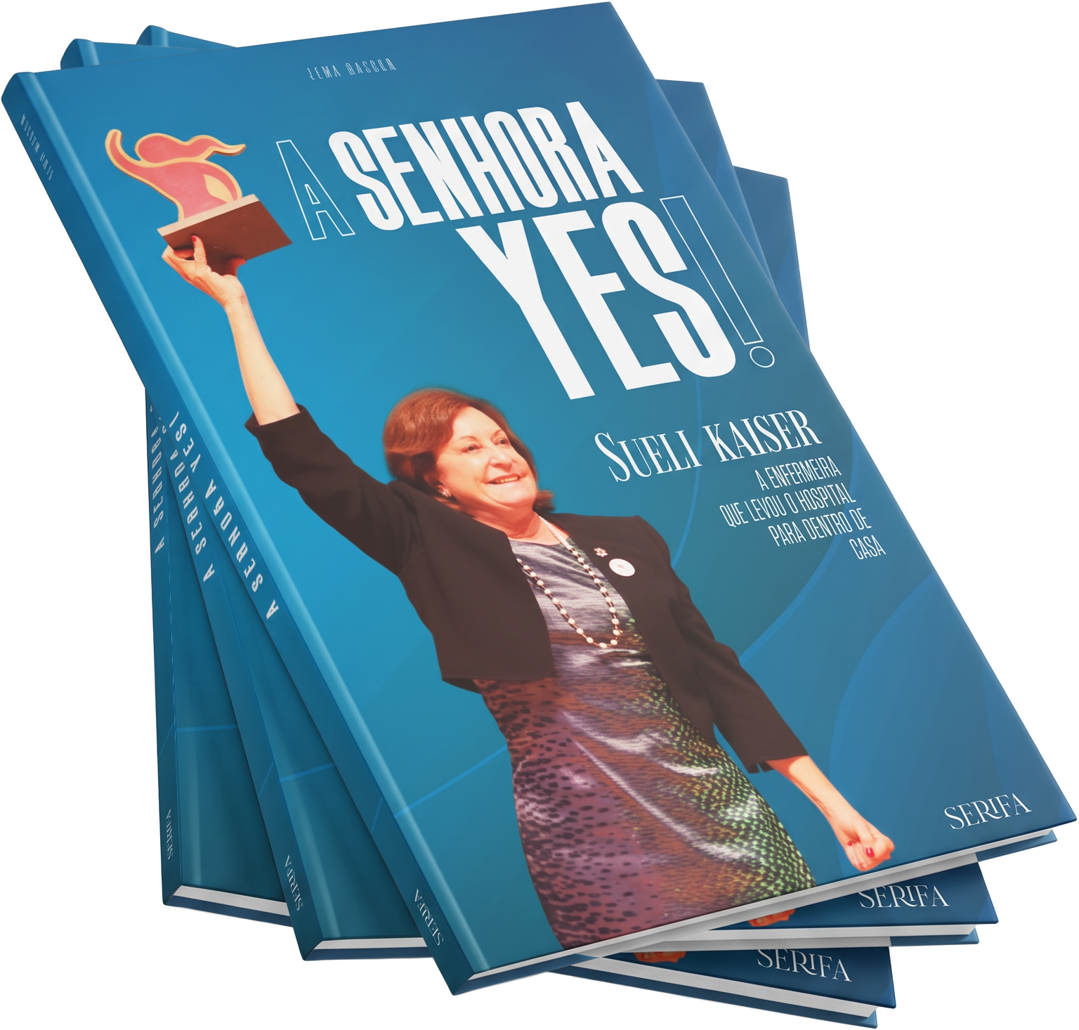 Exemplar do livro A Senhora Yes!, sobre a trajetória de Sueli Noronha Kaiser